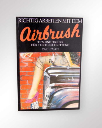 Richtig arbeiten mit dem Airbrush