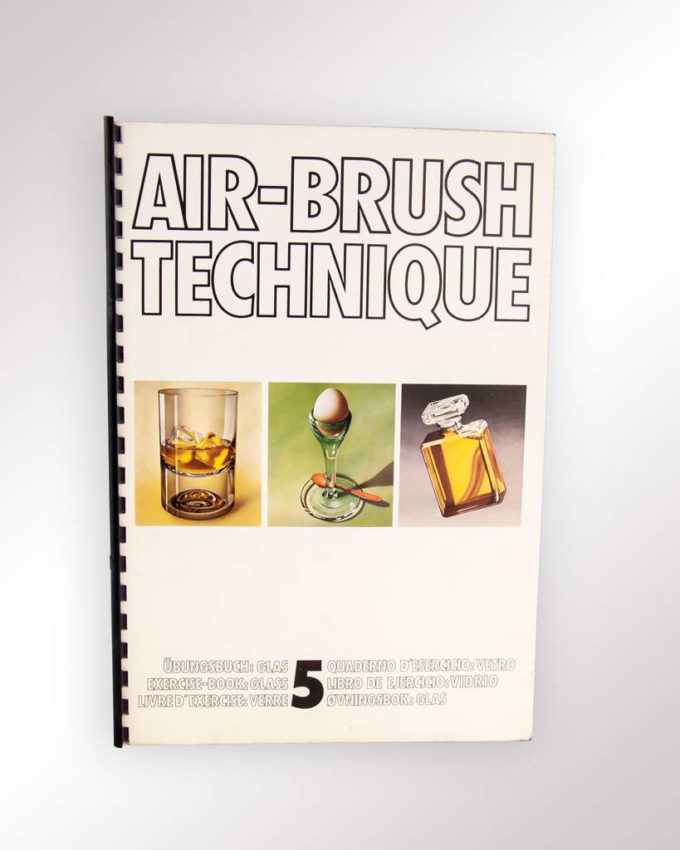 AIR-BRUSH TECHNIQUE Übungsbuch Glas