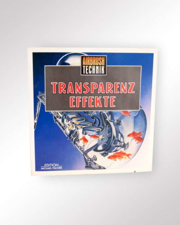 Airbrush Technik – Transparenz Effekte